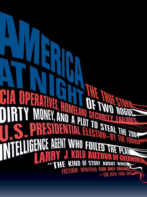 Title details for America at Night by Larry J. Kolb - Available